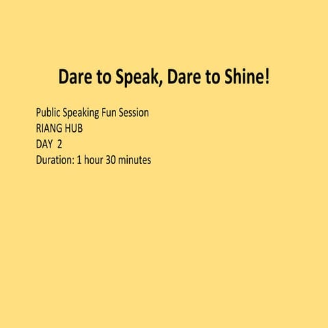 Dare to Speak, Dare to Shine! Mastering Public Speaking Skills | PDF