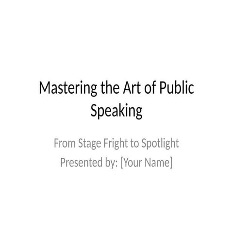 Public_Speaking_Mastery_basics_for_all.pptx