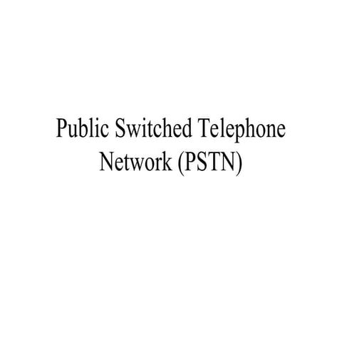 Public Switch Telephone Network in Engineering.ppt