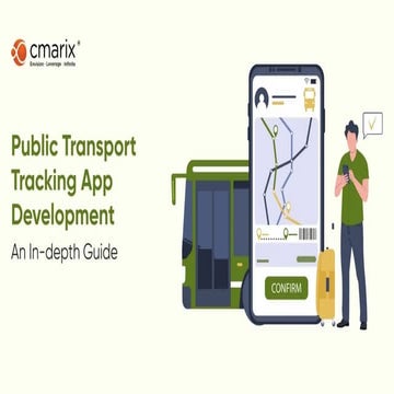 Public Transport Tracking App Development – A Complete Guide.pptx
