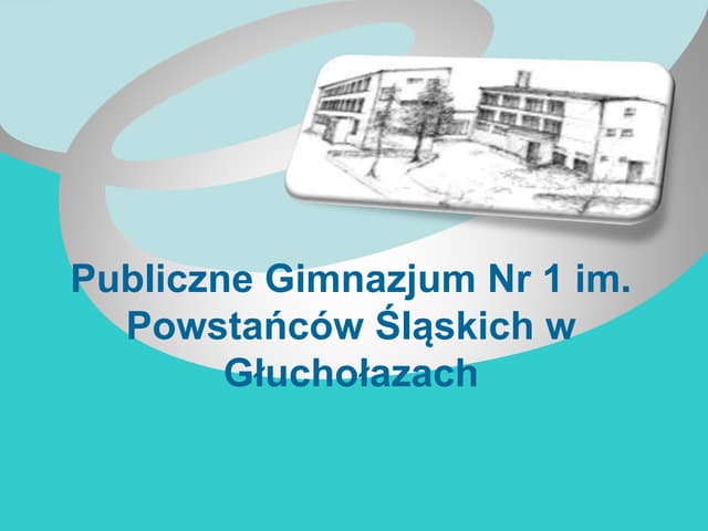 Publiczne gimnazjum nr 1 | PPT