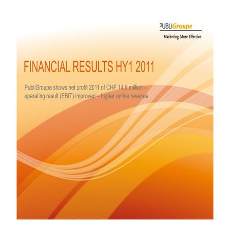 Publigroupe Half Year 2011 Results
