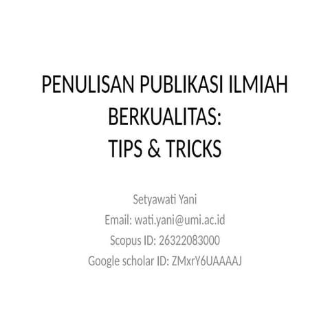 Publikasi Ilmiah Berkualitas untuk uplud pubblikasi