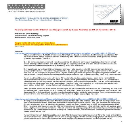 Quotes from published comments on Nordic Audit Standard "SASE" (google search)