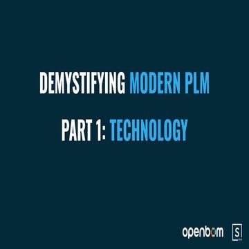 Demystifying Modern PLM - Technology