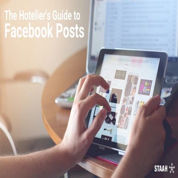 The Hotelier's Guide to Facebook Posts