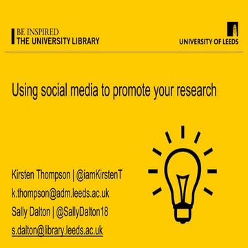 Social media for researchers #OpenResLeeds2018