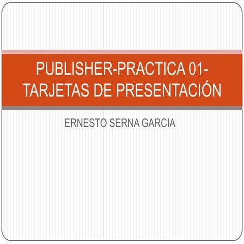 Publisher practica 01-tarjetas de presentación