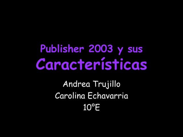 publisher2003ysuscaracterstica