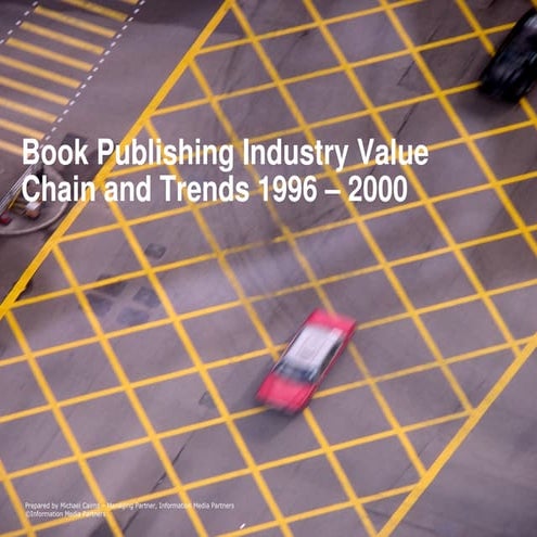 Publishing Value Chain & Trends 1996 2000