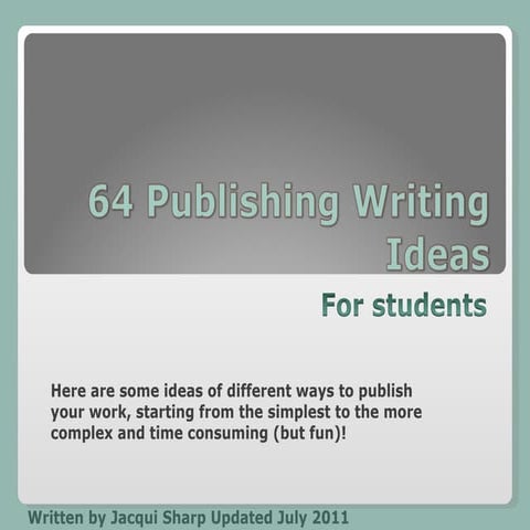 Publishing Writing Ideas November 2009