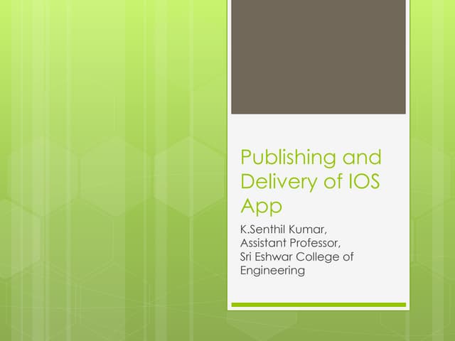 Publishing and delivery of mobile application   ios