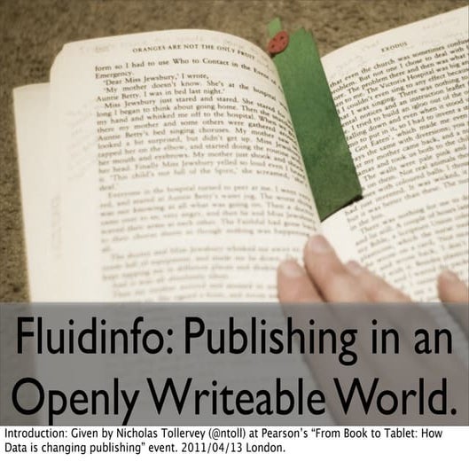 Fluidinfo: Publishing in an Openly Writeable World
