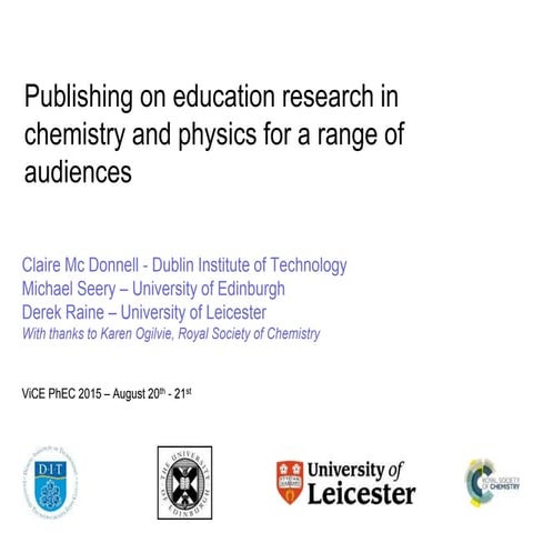 Publishing on innovation and education research in chemistry and physics ViCE...