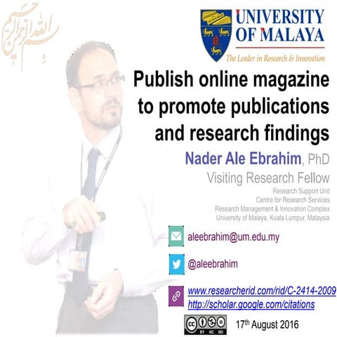 Publish online magazine to promote publications and research findings   