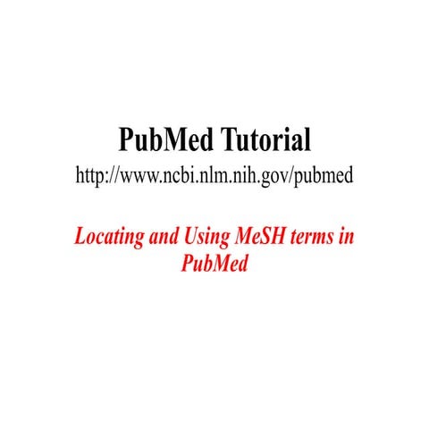 Pubmed Basics Pptx