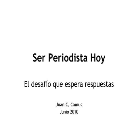 Periodismo y medios digitales, JCCamus