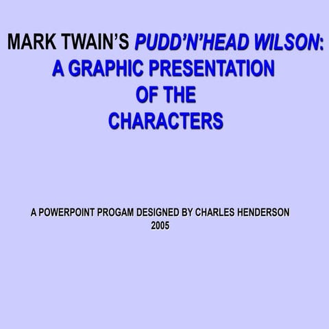 TheTragedy of Puddn’head Wilson | PPTX