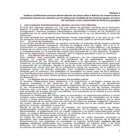 Bloque 1. Explica el diferente nivel de desarrollo de las áreas celta e ibérica en vísperas de la conquista romana en relación con la influencia recibida de los indoeuropeos, el reino de Tartessos y los colonizadores fenicios y griegos