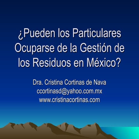 ¿Pueden los Particulares Ocuparse de la Gestión de los Residuos en México?