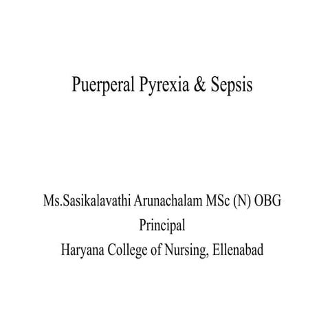 Puerperal pyrexia & sepsis