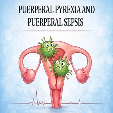 Puerperal Pyrexia and Puerperal Sepsis Presentation | PPTX