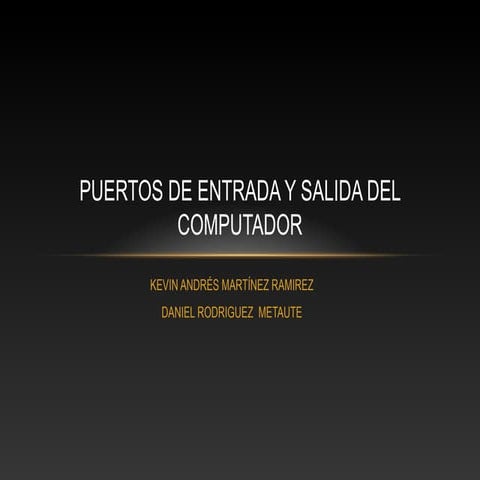 Puertos de entrada y salida del computador