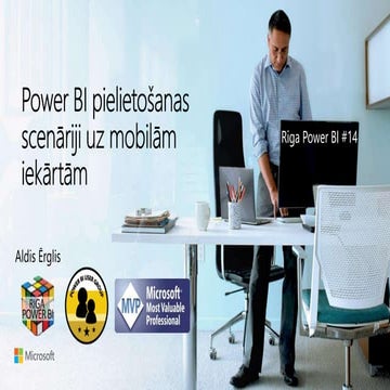 Riga Power BI meetup - Datu analīzes iespējas ar mobilām iekārtām