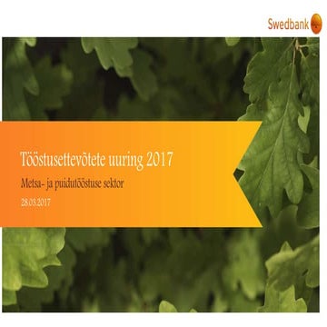 Metsa- ja puidutööstuse sektori ülevaade 2017