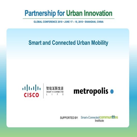 Paul Brubaker - Introduction: Smart and Connected Urban Mobility