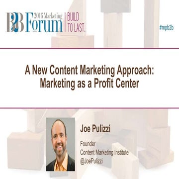 Content Marketing as a Profit Center #MPB2B 2016