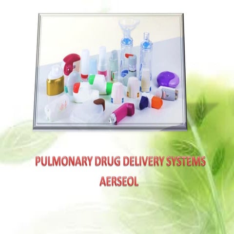 pulmonary drug delivery system pharmacy .ppt
