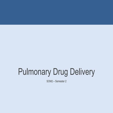 Pulmonary drug delivery