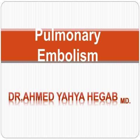 Pulmonary embolism