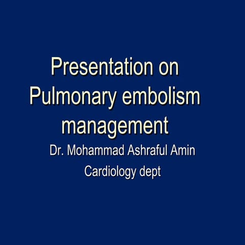Pulmonary embolism managenent