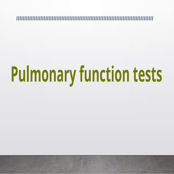 Pulmonary function tests.pptx...........