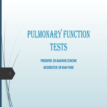 PULMONARY FUNCTION TESTS dr. madhuri.pptx