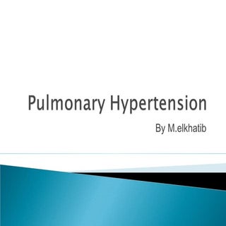 Pulmonary hypertension elkhatib