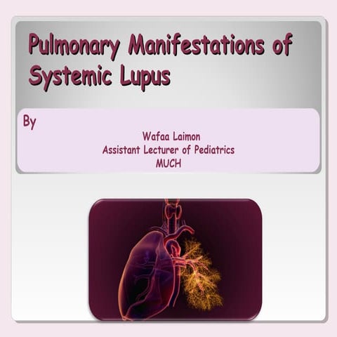 Pulmonary manifestations of SLE