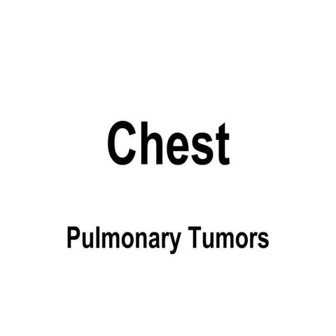 Diagnostic Imaging of Pulmonary Tumors