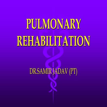 PULMONARY REHABILITATION