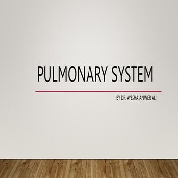 Pulmonary System.pptx