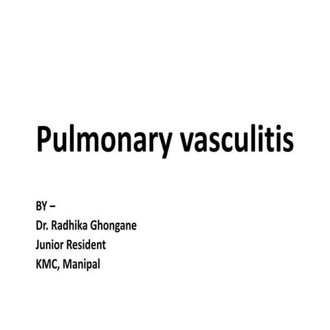 Pulmonary vasculitis