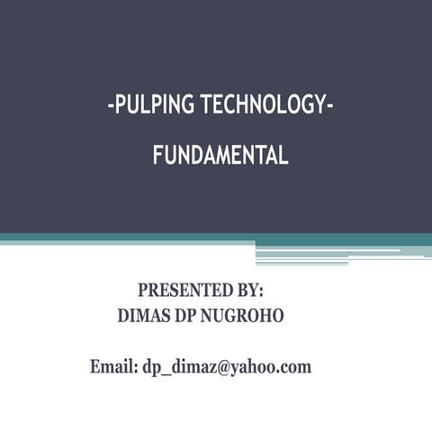 Pulping Technology