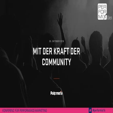 PERFORMIX.Wien 2016 – Mit der Kraft der Community – Nadja Pracher (Pulpmedia)