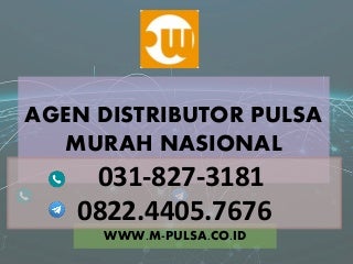 Pulsa murah all operator, distributor pulsa murah, bisnis pulsa murah MPULSA - 082244057676