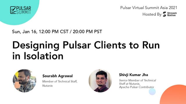 Pulsar summit asia 2021: Designing Pulsar for Isolation