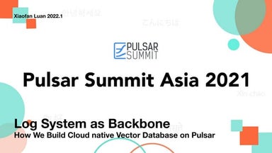 Log System As Backbone – How We Built the World’s Most Advanced Vector Databa...