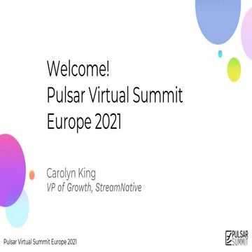 Opening Remarks - Pulsar Virtual Summit Europe 2021