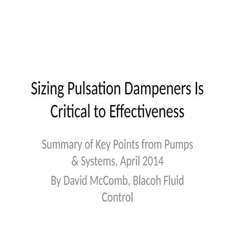 Pulsation_Dampeners_Summary key points from pumps and systems | PPTX